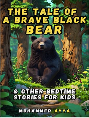 cover image of The Tale of a Brave Black Bear